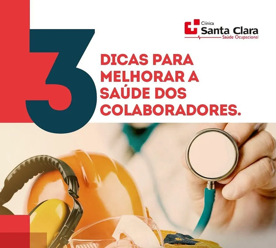 Clínica Santa Clara dá três dicas para melhorar a saúde dos colaboradores da sua empresa