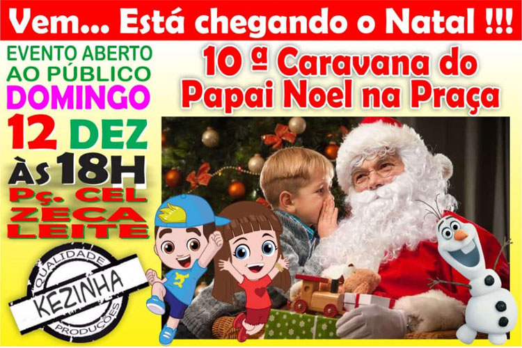 10 anos do Natal na Praça será celebrado com o bom velhinho e a turma do Luccas Neto em Brumado